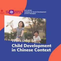 Workshop on Child Development in Chinese Context